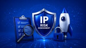 Pre-Launch IP Risk Assessments